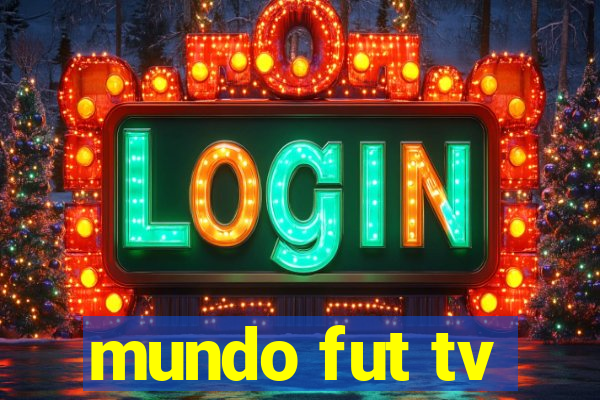 mundo fut tv